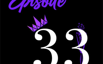 Episode 033: Welcome to Season 2 of the Crowned Opulence Podcast!